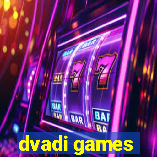 dvadi games